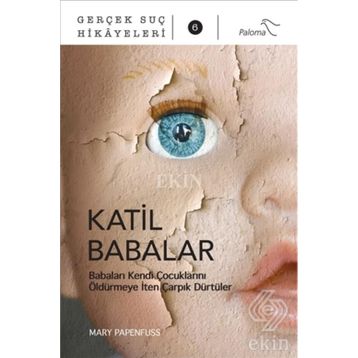 Katil Babalar - Mary Papenfuss