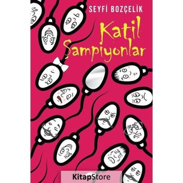 Katil Şampiyonlar - Seyfi Bozçelik