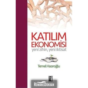 Katılım Ekonomisi - Temel Hazıroğlu