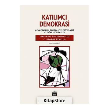 Katılımcı Demokrasi - Dimitri Roussopoulos