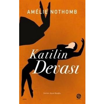 Katilin Devası - Amelie Nothomb