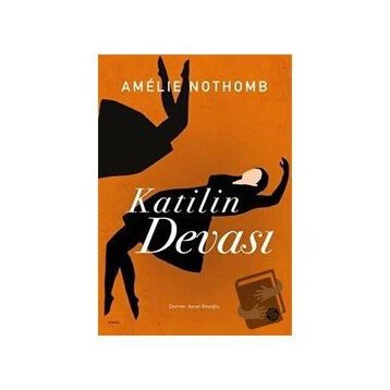 Katilin Devası - Amelie Nothomb
