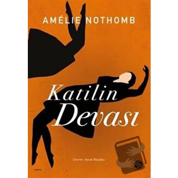 Katilin Devası - Amelie Nothomb