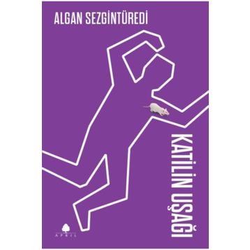 KATILIN UŞAĞI - ALGAN SEZGİNTÜREDİ