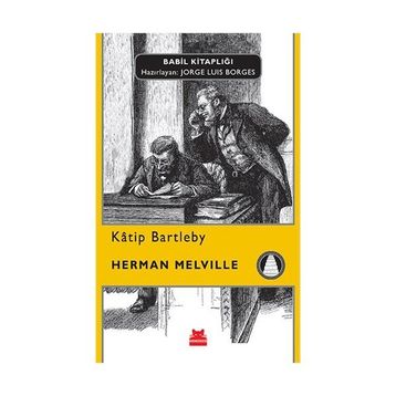 KATIP BARTLEBY - HERMAN MELVILLE