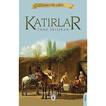 Katırlar - Tone Seliskar