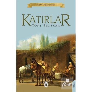 Katırlar - Tone Seliskar