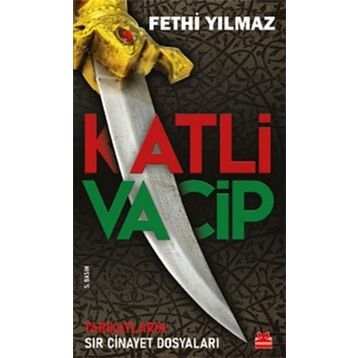 Katli Vacip: Tarikatların Sır Cinayet Dosyaları
