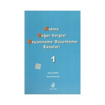 Katma Değer Vergisi Beyanname Düzenleme Esasları 2 Cilt Takım - Ahmet Güzel