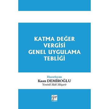 Katma Değer Vergisi Genel Uygulama Tebliği