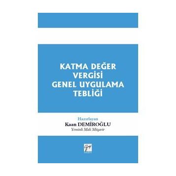 Katma Değer Vergisi Genel Uygulama Tebliği