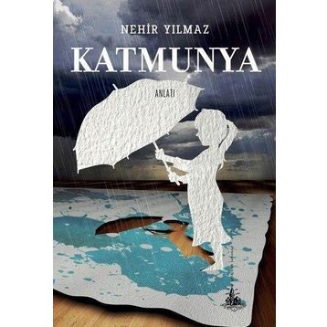 KATMUNYA - NEHIR YILMAZ