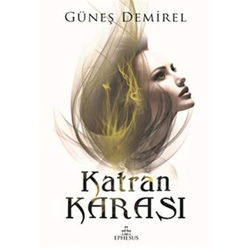 KATRAN KARASI - GÜNEŞ DEMIREL