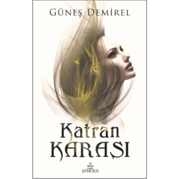 KATRAN KARASI - GÜNEŞ DEMIREL