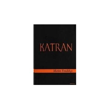KATRAN - METIN FINDIKÇI