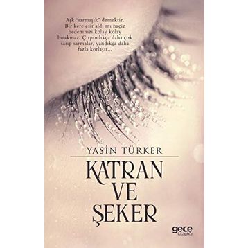 Katran ve Şeker - Yasin Türker
