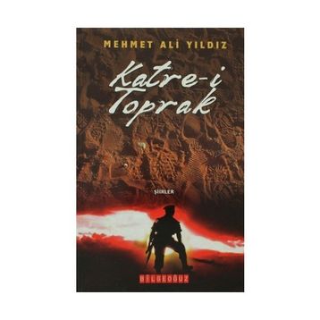 KATRE-I TOPRAK - MEHMET ALI YILDIZ