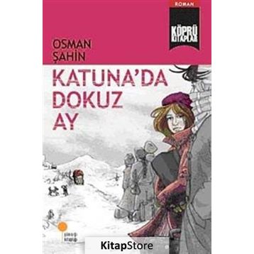 KATUNA'DA DOKUZ AY - OSMAN ŞAHİN