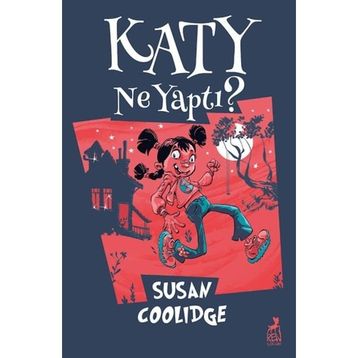 Katy Ne Yaptı? Ren Çocuk