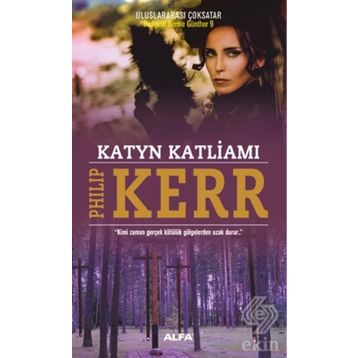 Katyn Katliamı - Philip Kerr