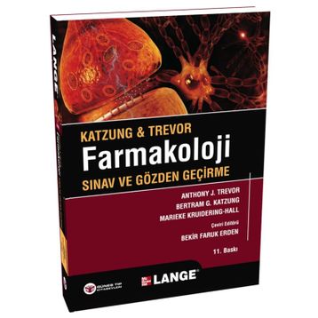 Katzung ve Trevor Farmakoloji - Sınav ve Gözden Geçirme - Anthony J. Trevor Susan B. Masters Bertram G. Katzung