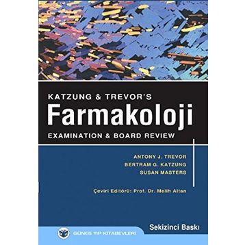 Katzung ve Trevor Farmakoloji - Sınav ve Gözden Geçirme - Anthony J. Trevor Susan B. Masters Bertram G. Katzung