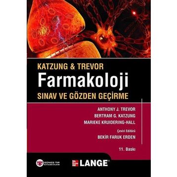 Katzung ve Trevor Farmakoloji - Sınav ve Gözden Geçirme - Anthony J. Trevor Susan B. Masters Bertram G. Katzung
