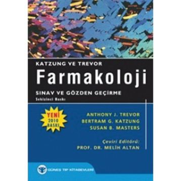 Katzung ve Trevor Farmakoloji - Sınav ve Gözden Geçirme - Anthony J. Trevor Susan B. Masters Bertram G. Katzung