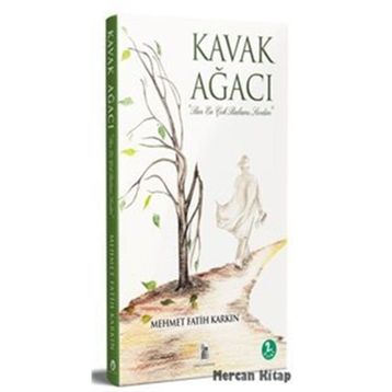 Kavak Ağacı - Mehmet Fatih Karkın
