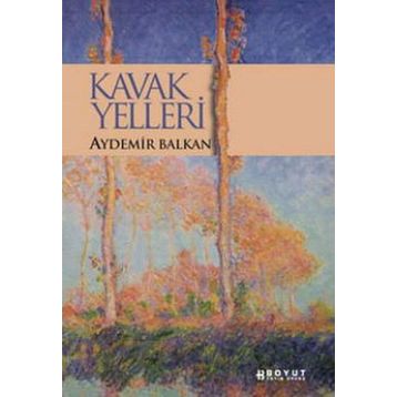 Kavak Yelleri - Aydemir Balkan
