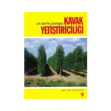 Kavak Yetiştiriciliği - Metin Sarıbaş
