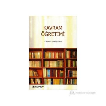 KAVRAM ÖĞRETİMİ - MAHINUR KARATAŞ COŞKUN
