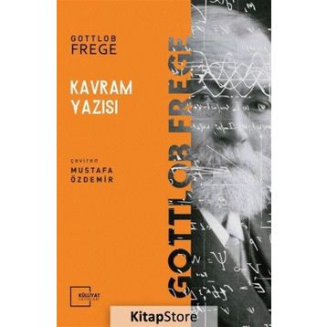 Kavram Yazısı - Gottlob Frege