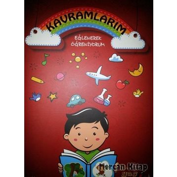 Kavramlarım - Eğlenerek Öğreniyorum - Kolektif