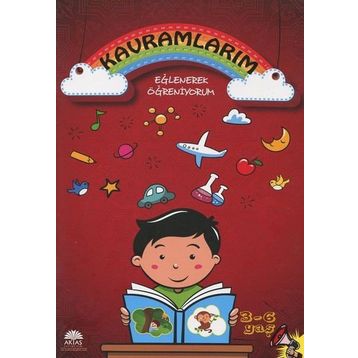 Kavramlarım - Eğlenerek Öğreniyorum - Kolektif