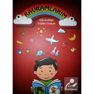 Kavramlarım - Eğlenerek Öğreniyorum - Kolektif