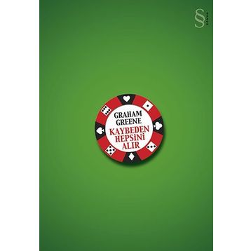 Kaybeden Hepsini Alır - Graham Greene