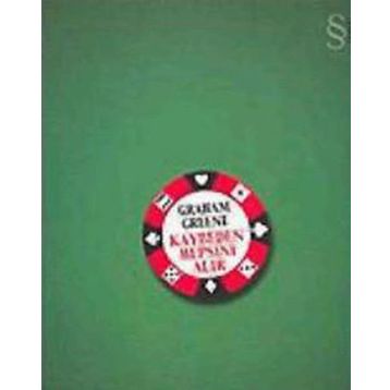 Kaybeden Hepsini Alır - Graham Greene