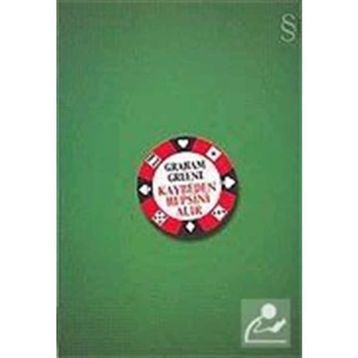 Kaybeden Hepsini Alır - Graham Greene