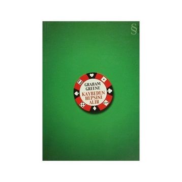 Kaybeden Hepsini Alır - Graham Greene