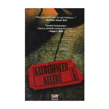 KAYBEDENLER KULÜBÜ - GENEL