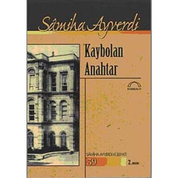 KAYBOLAN ANAHTAR - SAMIHA AYVERDI