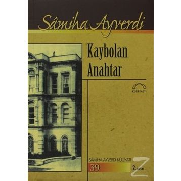 KAYBOLAN ANAHTAR - SAMIHA AYVERDI