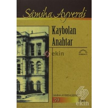 KAYBOLAN ANAHTAR - SAMIHA AYVERDI