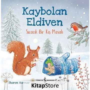 Kaybolan Eldiven - Sıcacık Bir Kış Masalı - Sharon Harmer