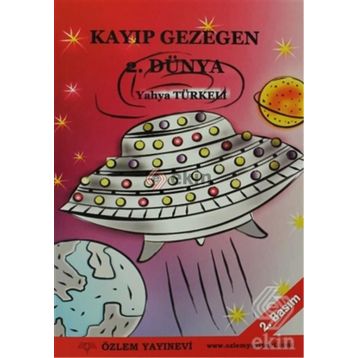KAYBOLAN GEZEGEN 2. DÜNYA - YAHYA TÜRKELİ