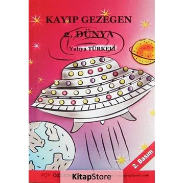 KAYBOLAN GEZEGEN 2. DÜNYA - YAHYA TÜRKELİ