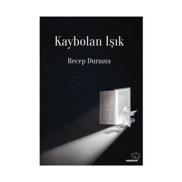 Kaybolan Işık - Recep Durmuş