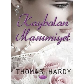 Kaybolan Masumiyet - Thomas Hardy