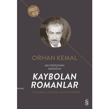 Kaybolan Romanlar - Orhan Kemal